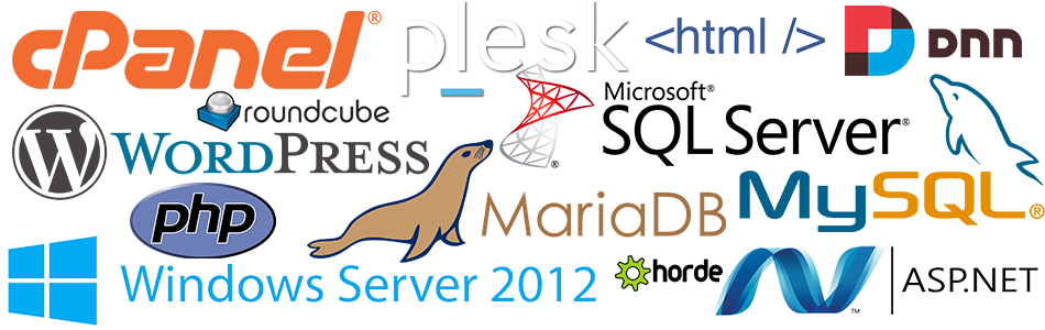 cPanel, Plesk, html, DNN, RoundCube, Microsoft SQL Server, WordPress, PHP, MariaDB, MySQL, Windows Server 2012, Horde, ASP.Net